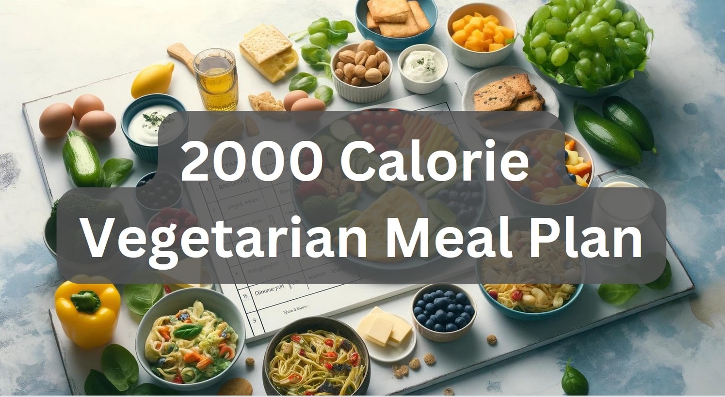 2000 vegetarian meal plan