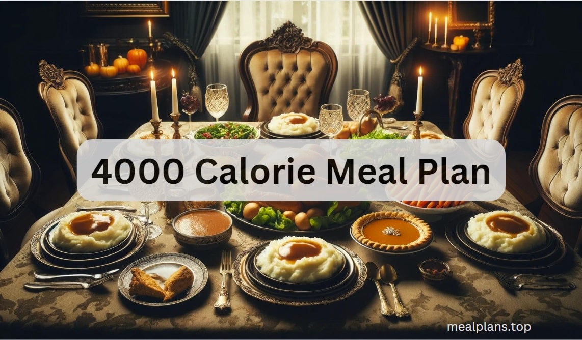 4000 Calorie Meal Plan