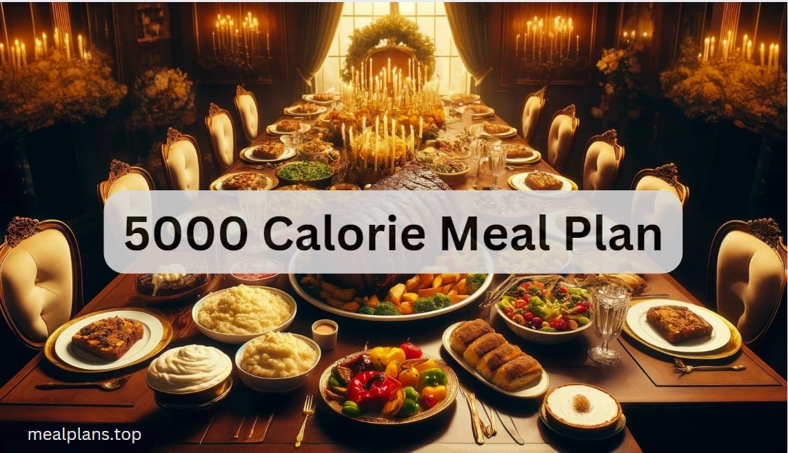 5000 calorie meal plan